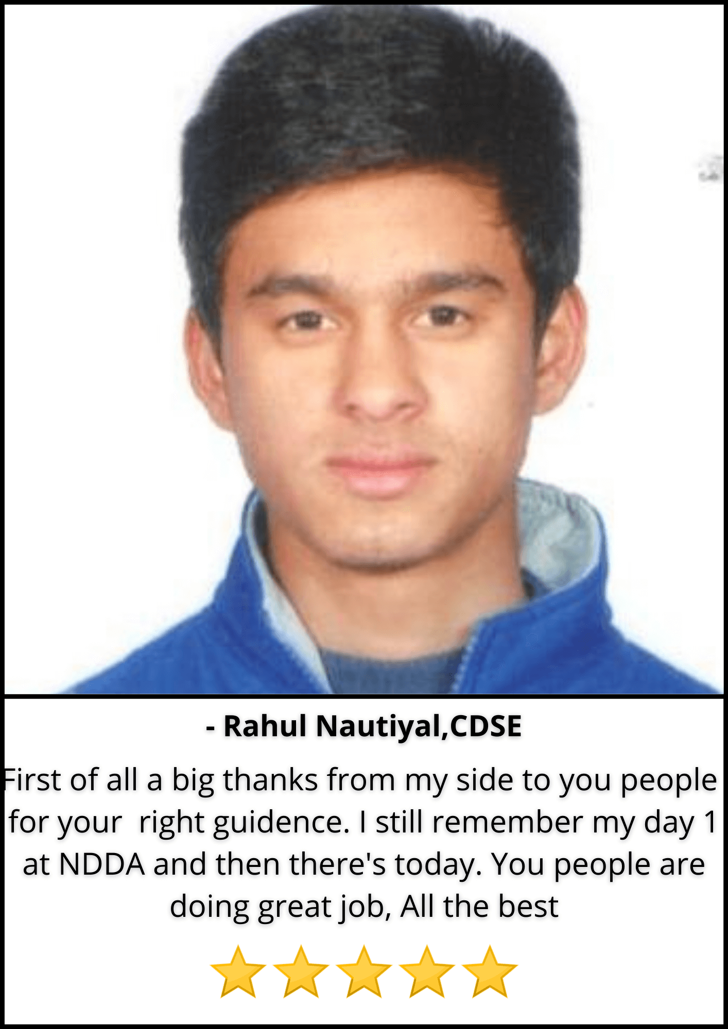 Rahul Nautiyal, CDSE student review of NDDA Dehradun