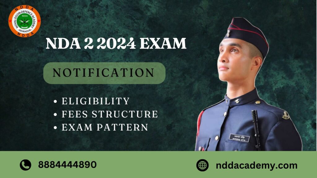 NDA 2 2024 exam Notification, eligibility, fees and exam pattern