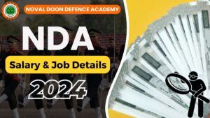 NDA Salary & Job Details 2024 A Guide for Aspiring Candidates