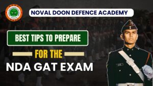 Best Tips to Prepare for the NDA GAT Exam : Proven Tips for Success