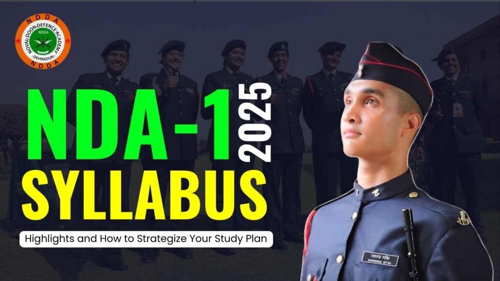NDA_1_2025_Syllabus_Highlights_and_How_to_Strategize_Your_Study