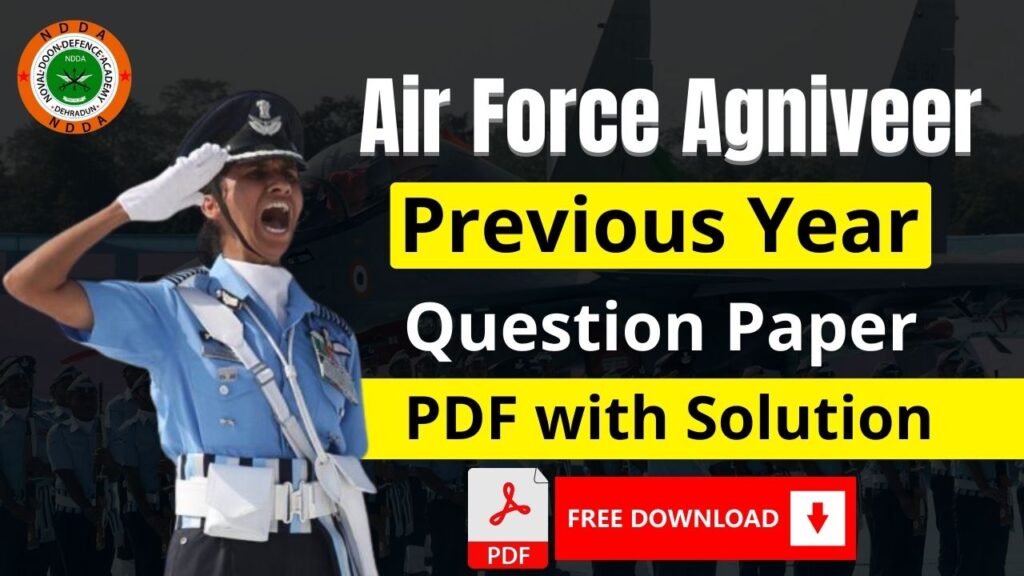 Air Force Agniveer Previous Year Question Paper PDF with Solution Free Download