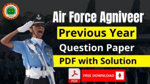 Air Force Agniveer Previous Year Question Paper PDF with Solution Free Download