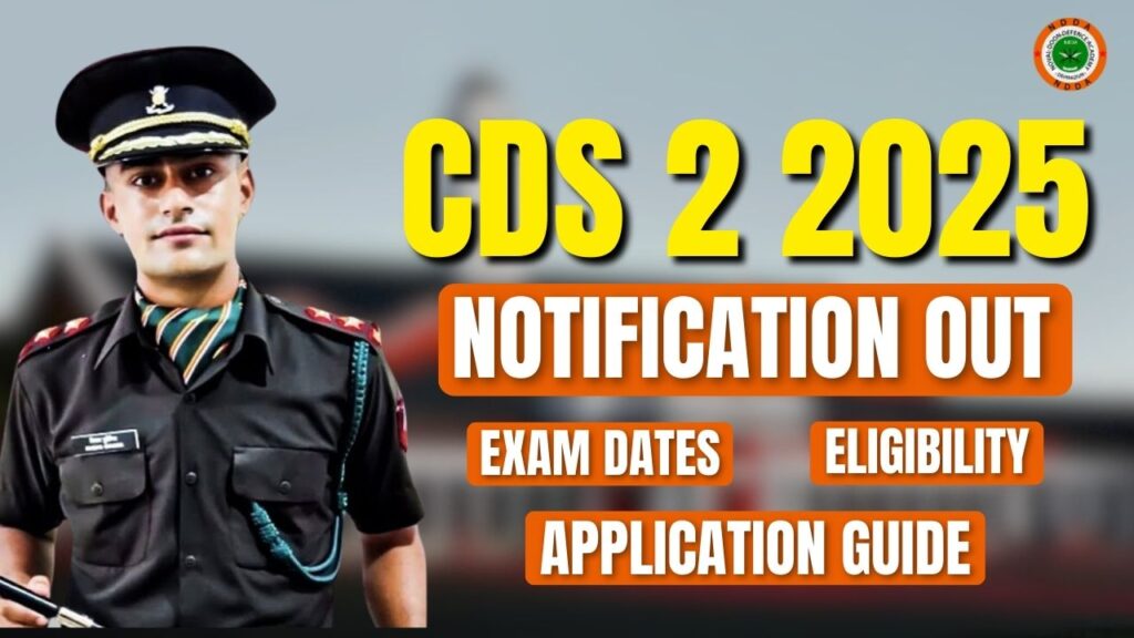 CDS_2_2025_Notification_Out_Complete_Exam_Dates,_Eligibility_&_Application