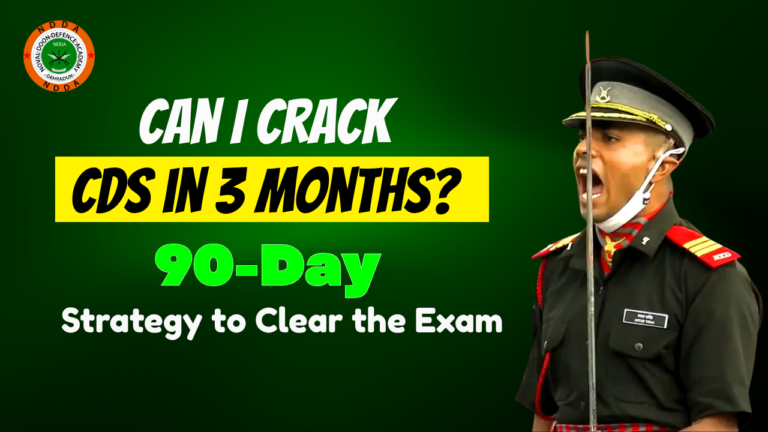 Can I Crack CDS in 3 Months? A Complete 90-Day Strategy to Clear the Exam