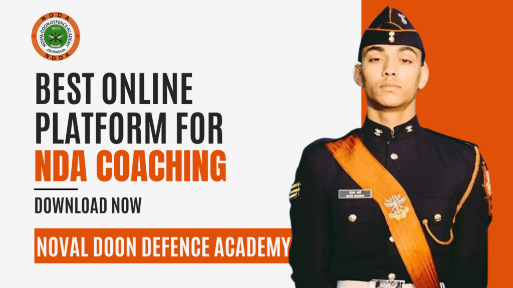 Best Online Platform for NDA Coaching – Noval Doon Defence Academy