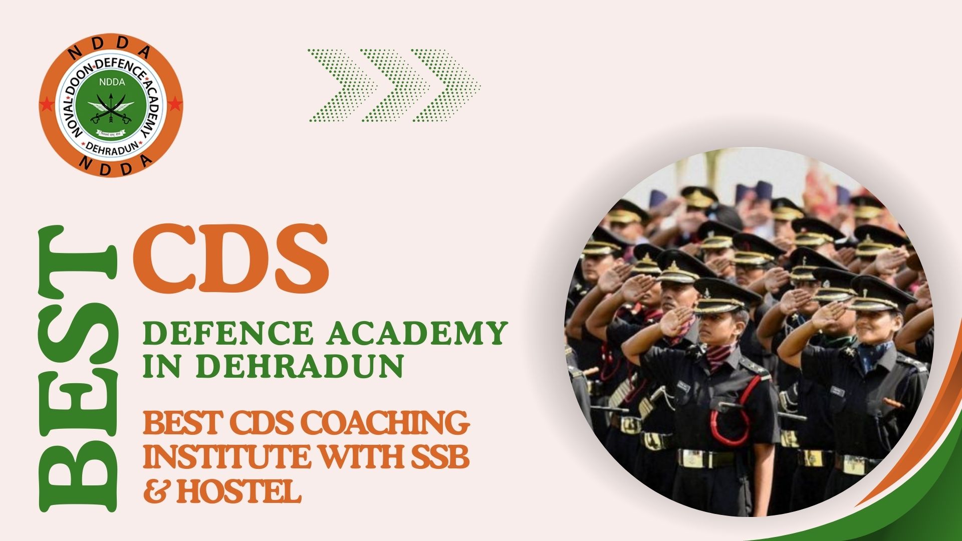 Best CDS Defence Academy in Dehradun: Best CDS Coaching Institute with SSB & Hostel