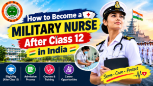 How to Become a Military Nurse After Class 12 in India